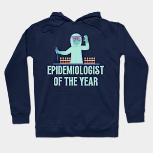 Epidemologist of the Year Hoodie